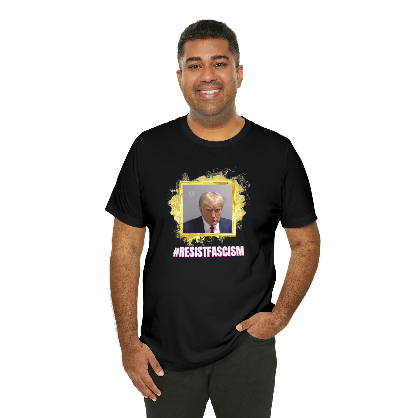 Trump Mug Shot #ResistFascism Unisex Jersey Short Sleeve Tee