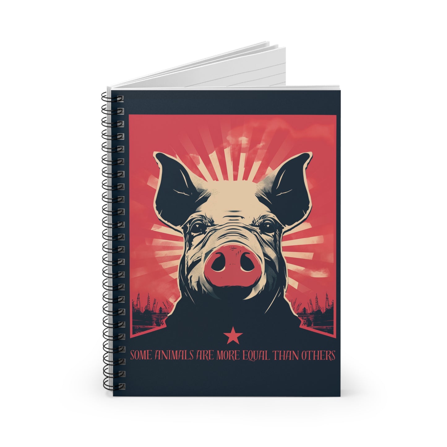 Some Animals Are More Equal Spiral Notebook - Ruled Line