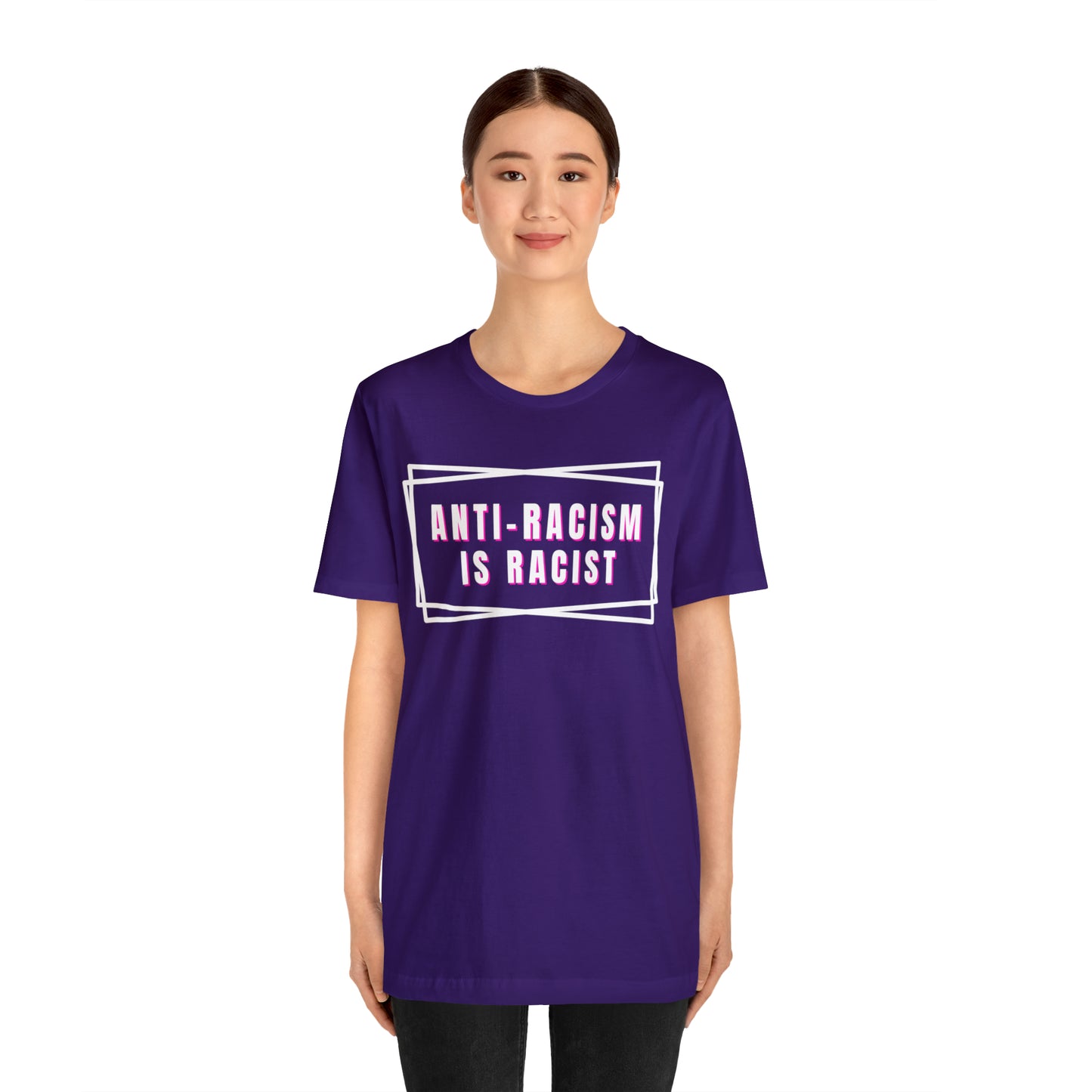 Anti-Racism Is Racist Unisex Jersey Short Sleeve Tee