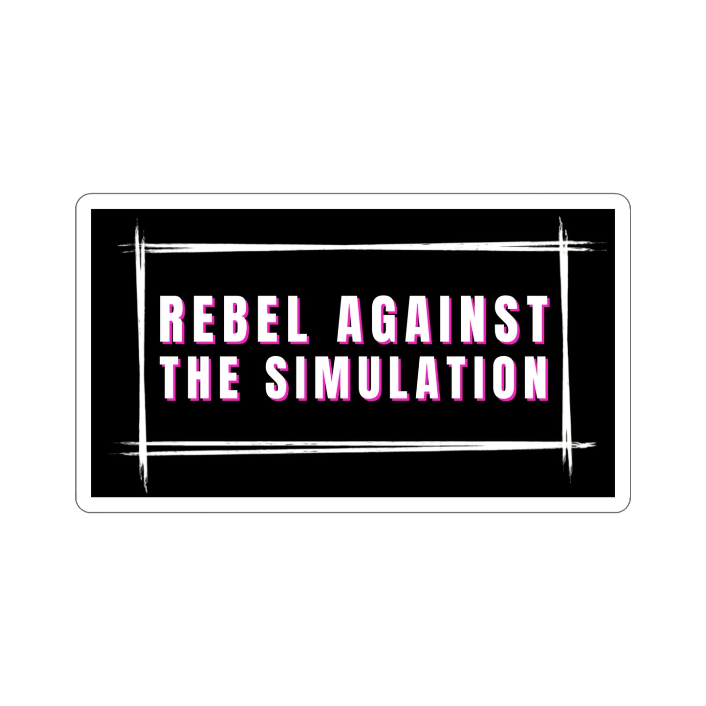 Rebel Against The Simulation Kiss-Cut Stickers
