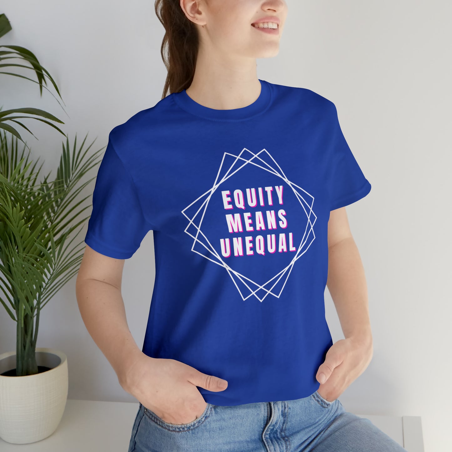 Equity Means Unequal Unisex Jersey Short Sleeve Tee