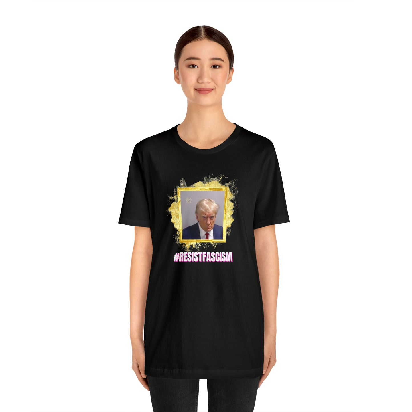 Trump Mug Shot #ResistFascism Unisex Jersey Short Sleeve Tee