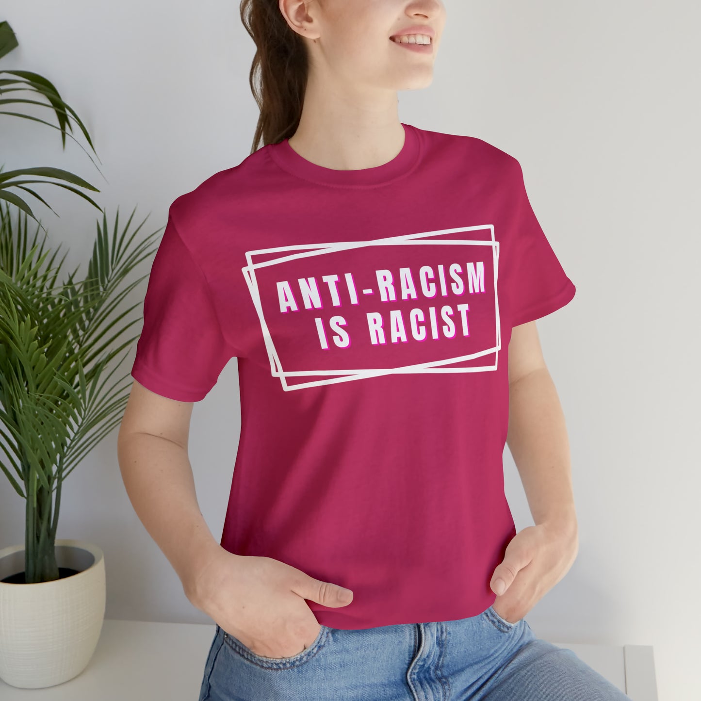 Anti-Racism Is Racist Unisex Jersey Short Sleeve Tee