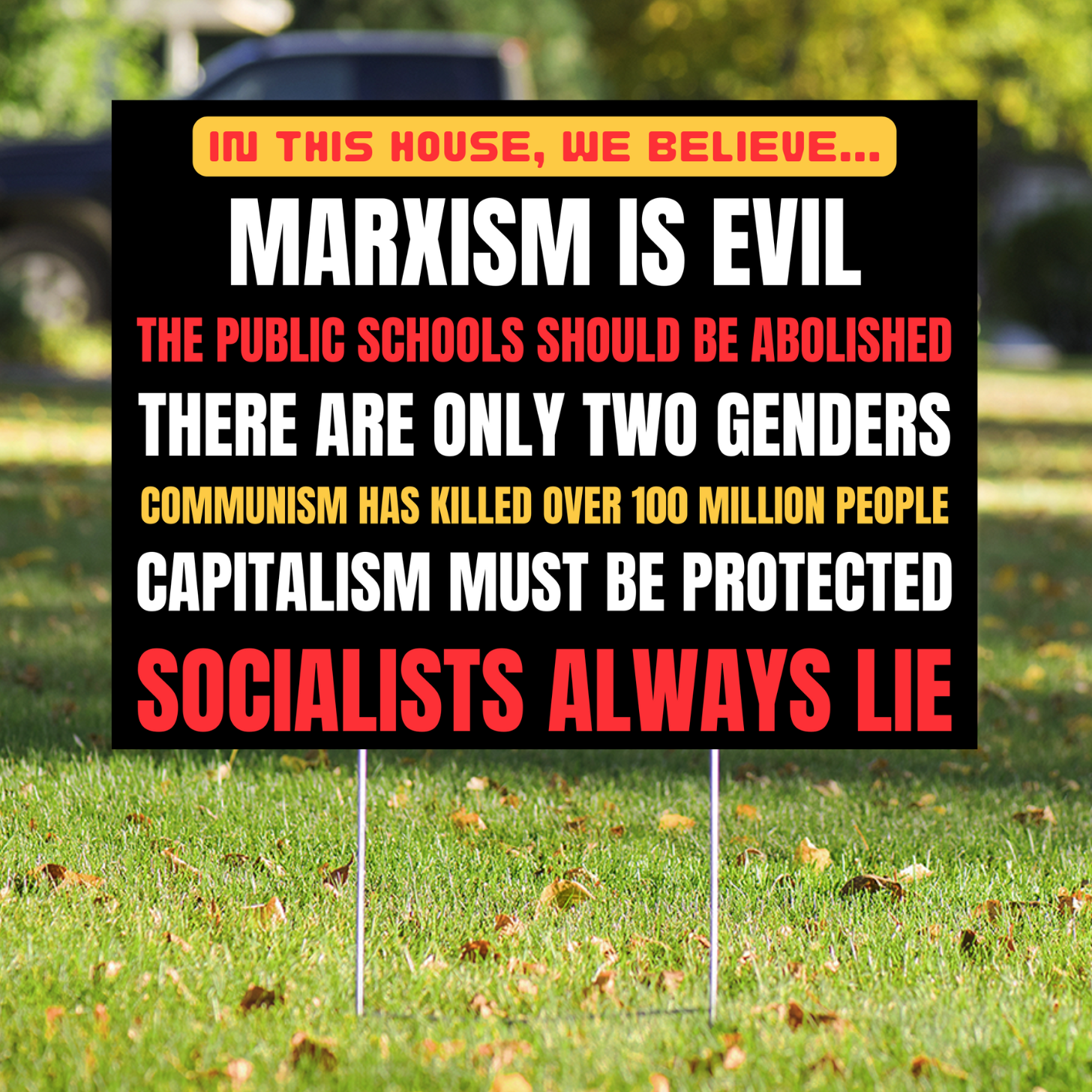 Marxism is Evil Yard Signs