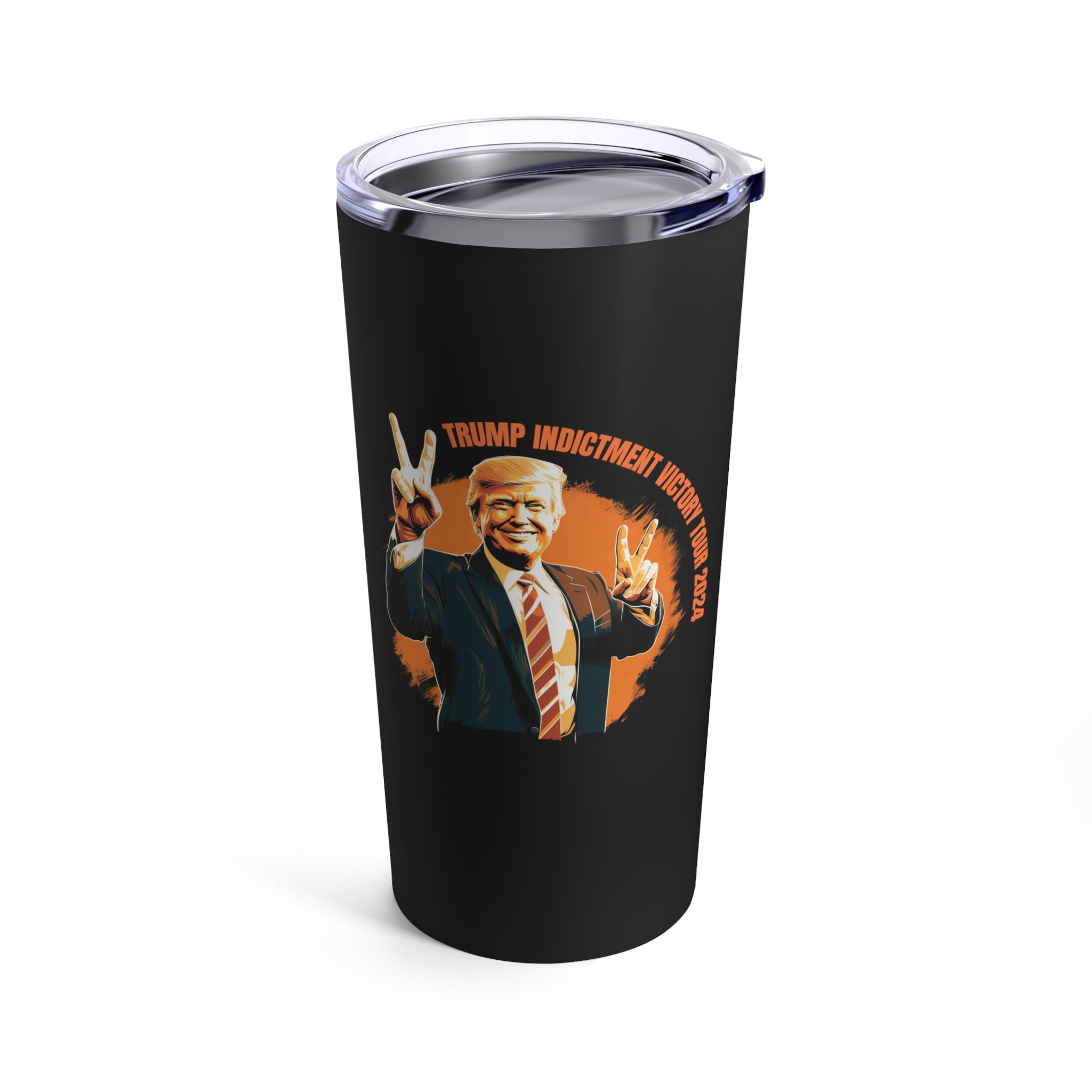 LIMITED EDITION: Trump Indictment Victory Tour 2024 Tumbler 20oz