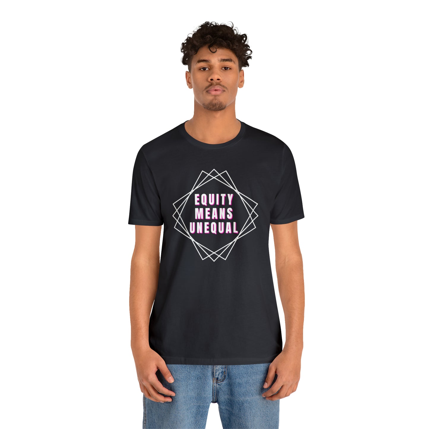 Equity Means Unequal Unisex Jersey Short Sleeve Tee