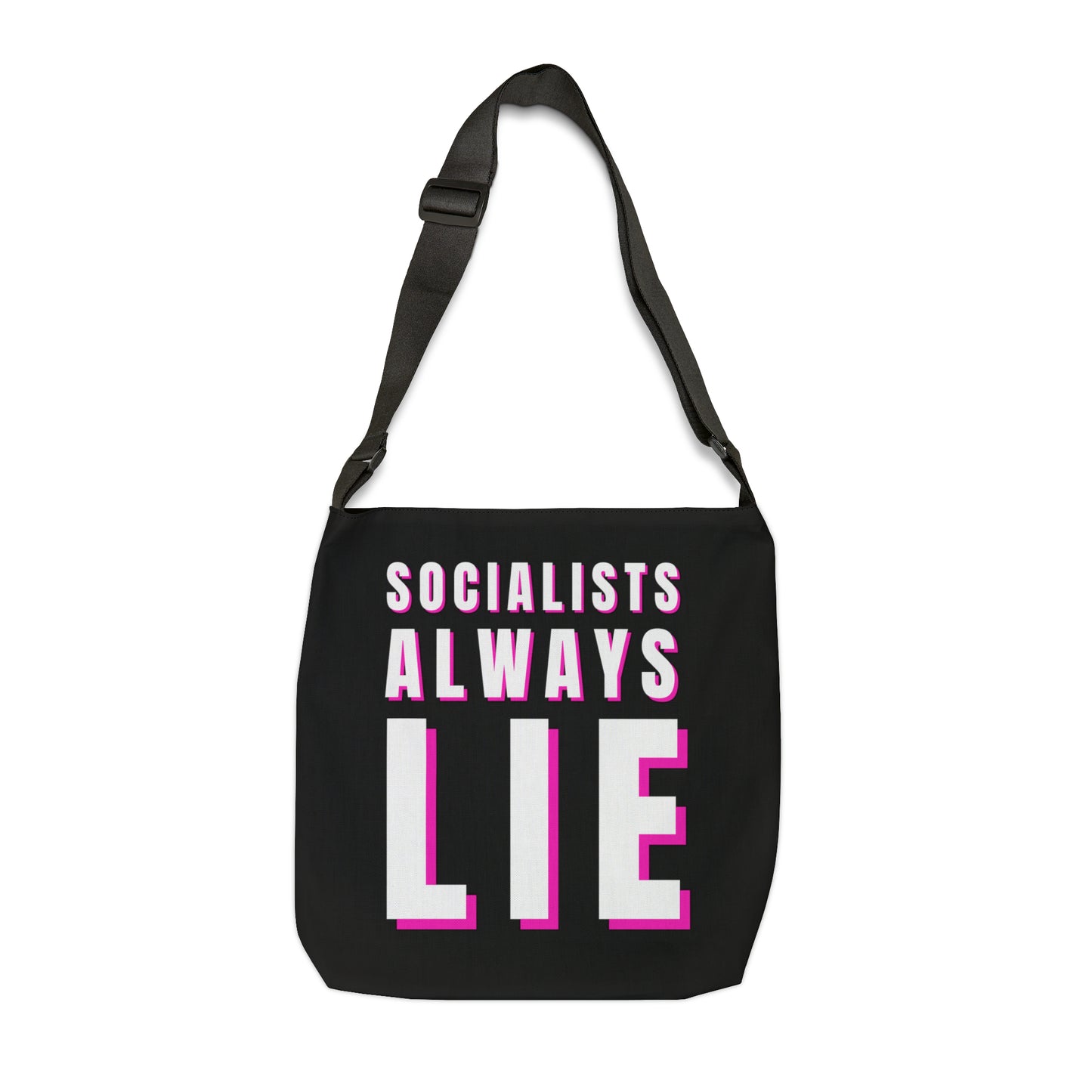 Socialists Always Lie Adjustable Tote Bag