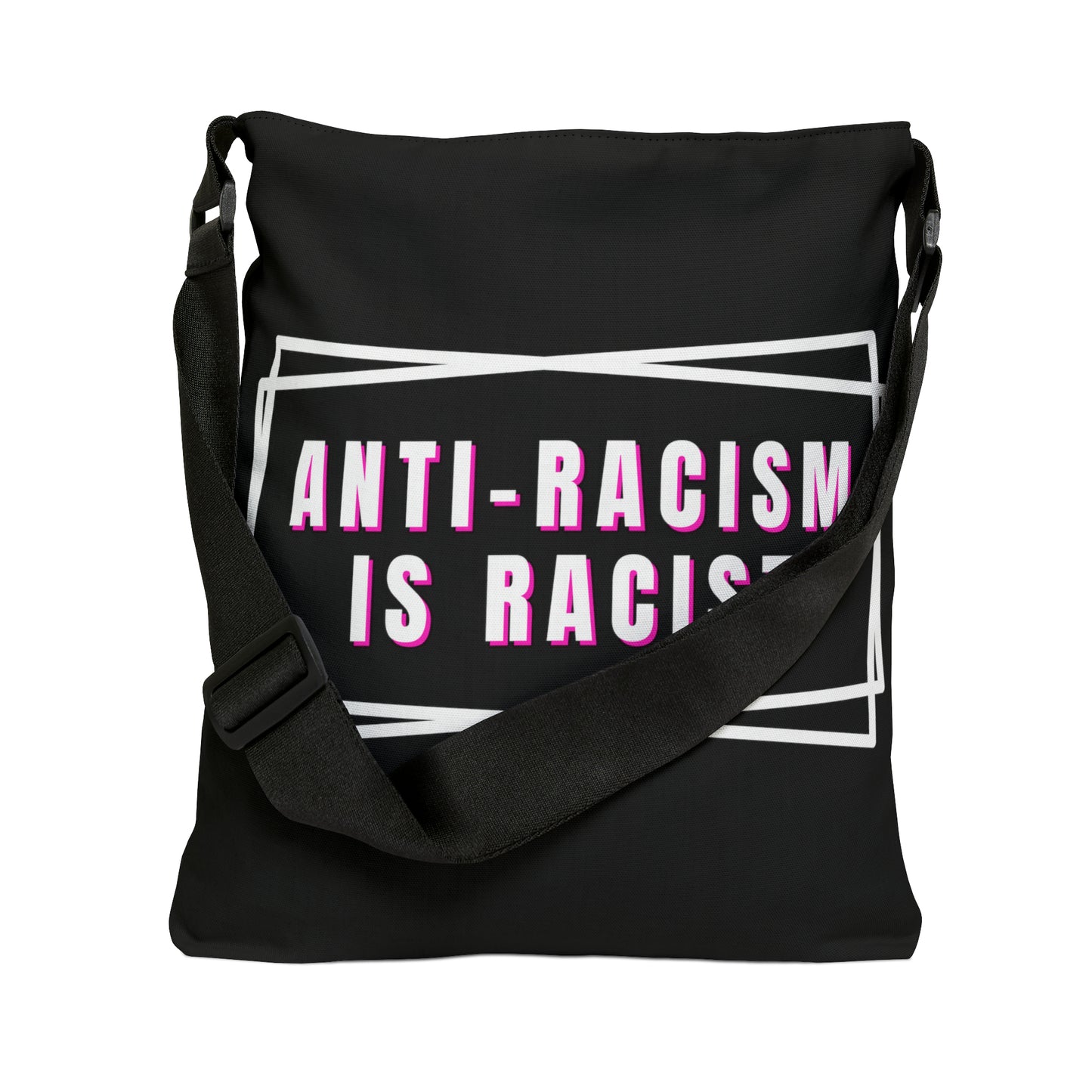 Anti-Racism Is Racist Adjustable Tote Bag (AOP)