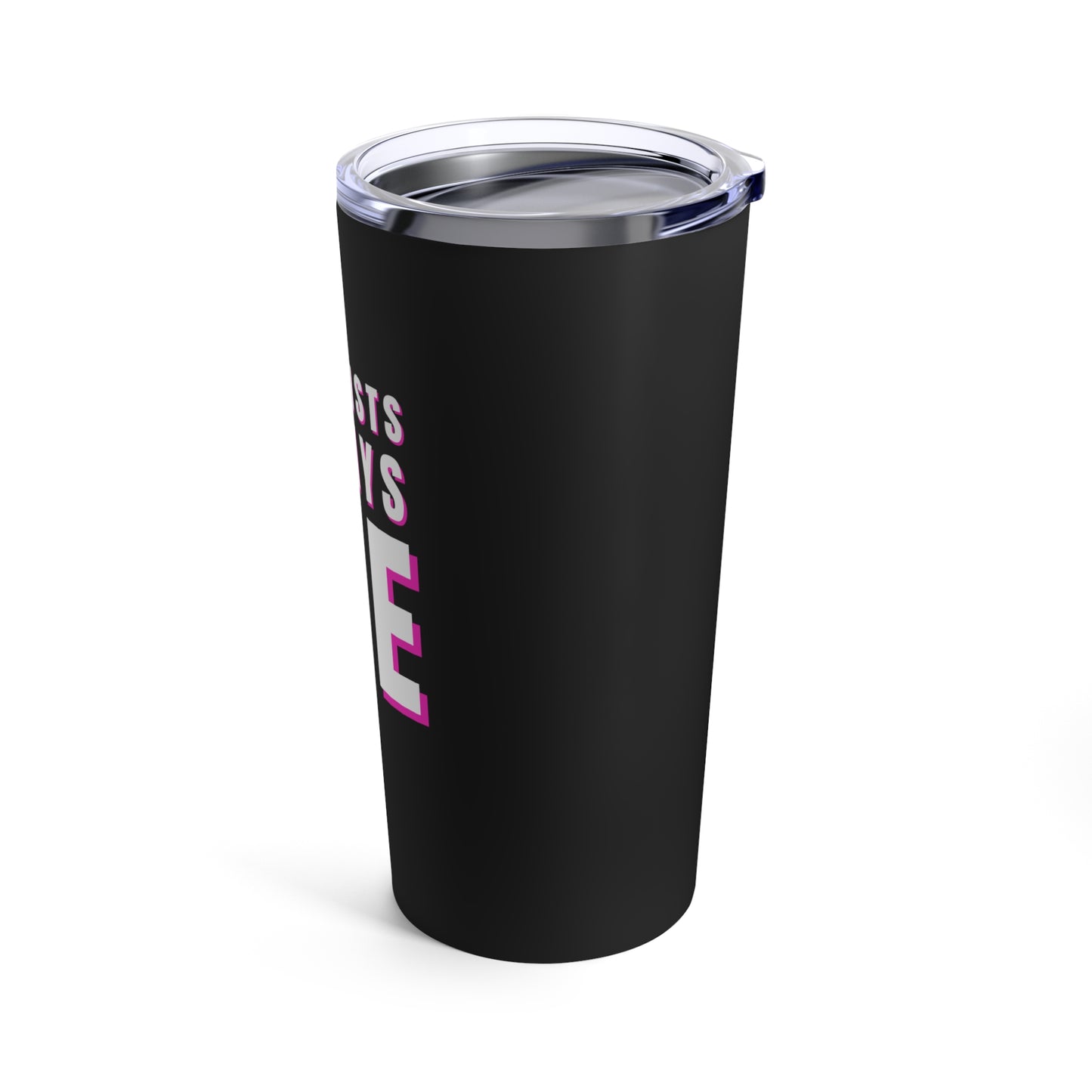 Socialists Always Lie Tumbler 20oz