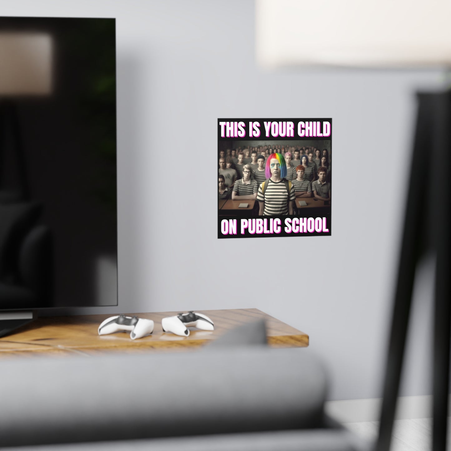 Your Child On Public School Matte Paper Poster