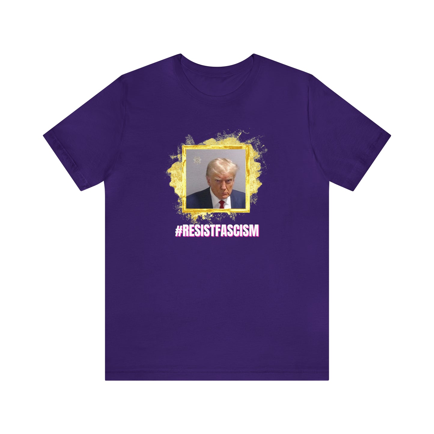 Trump Mug Shot #ResistFascism Unisex Jersey Short Sleeve Tee