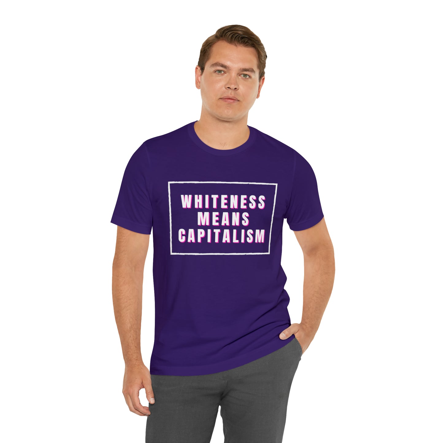 Whiteness Means Capitalism Unisex Jersey Short Sleeve Tee