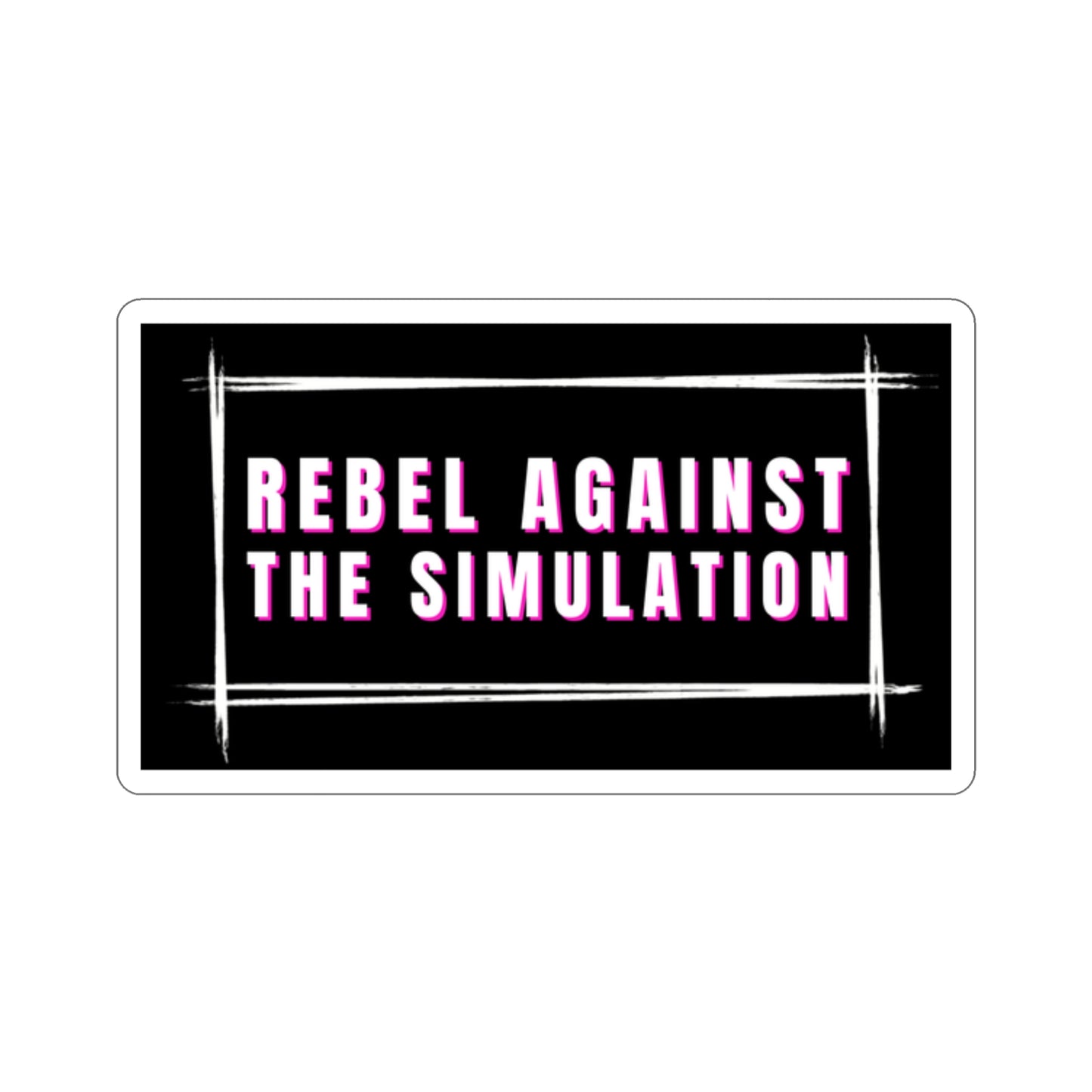 Rebel Against The Simulation Kiss-Cut Stickers