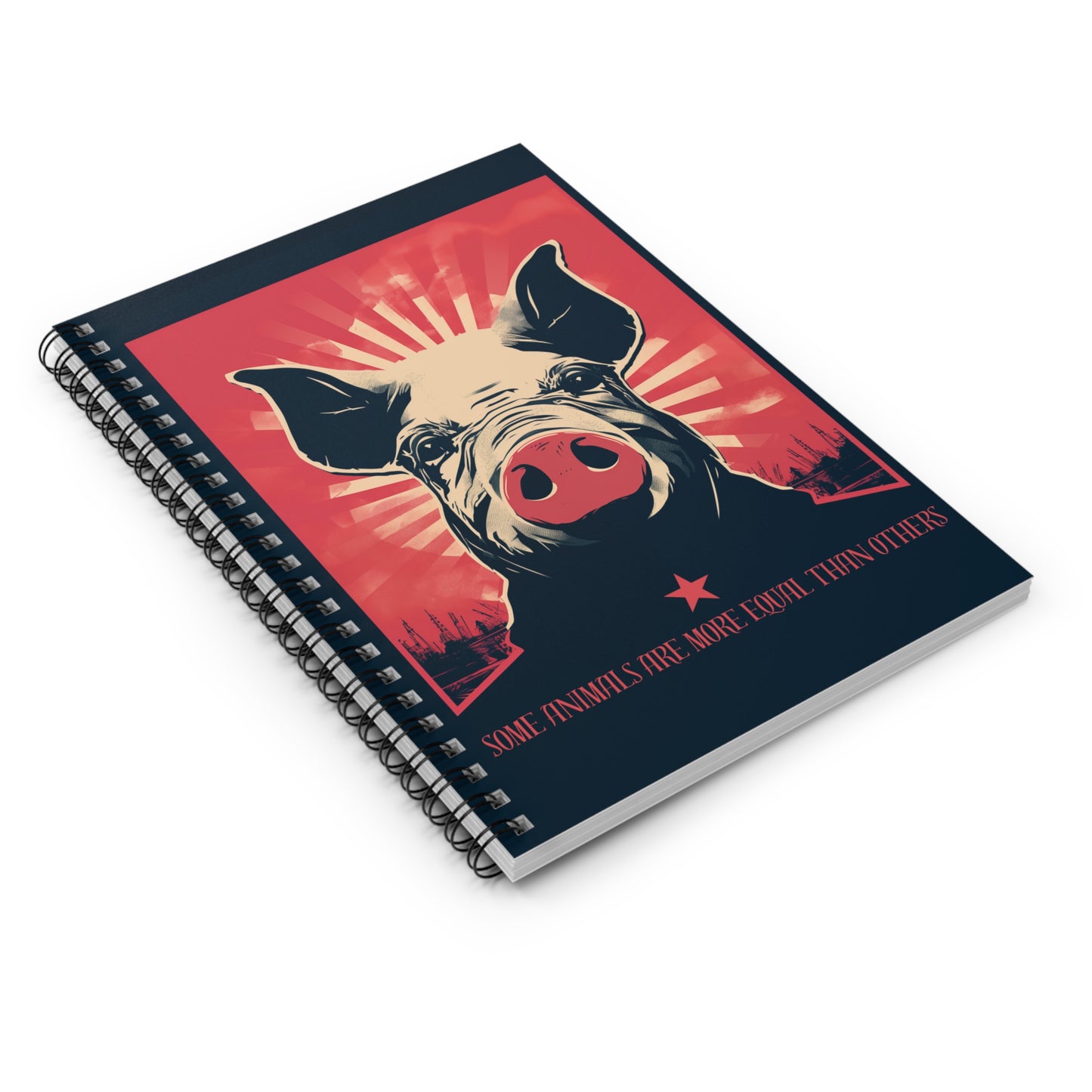 Some Animals Are More Equal Spiral Notebook - Ruled Line