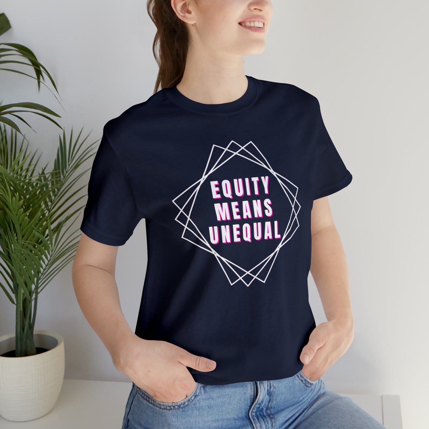 Equity Means Unequal Unisex Jersey Short Sleeve Tee