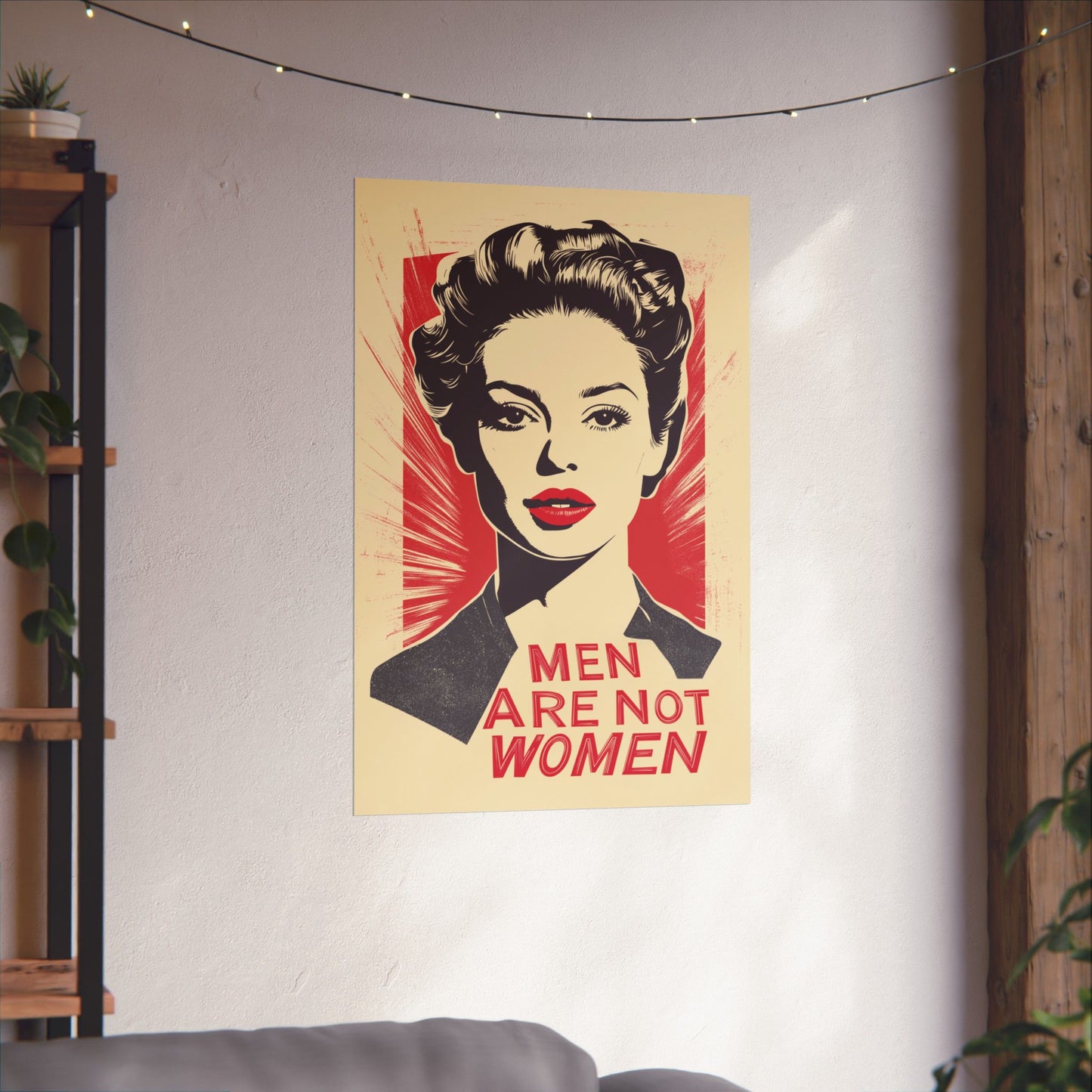 Men Are Not Women Matte Vertical Posters