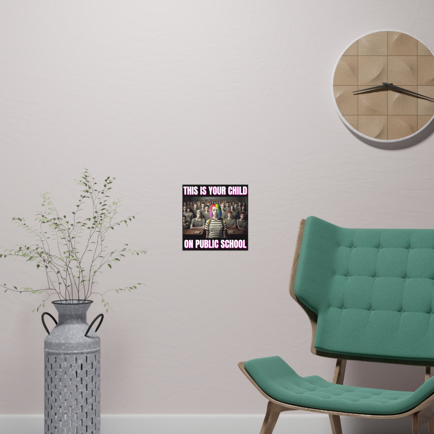 Your Child On Public School Matte Paper Poster