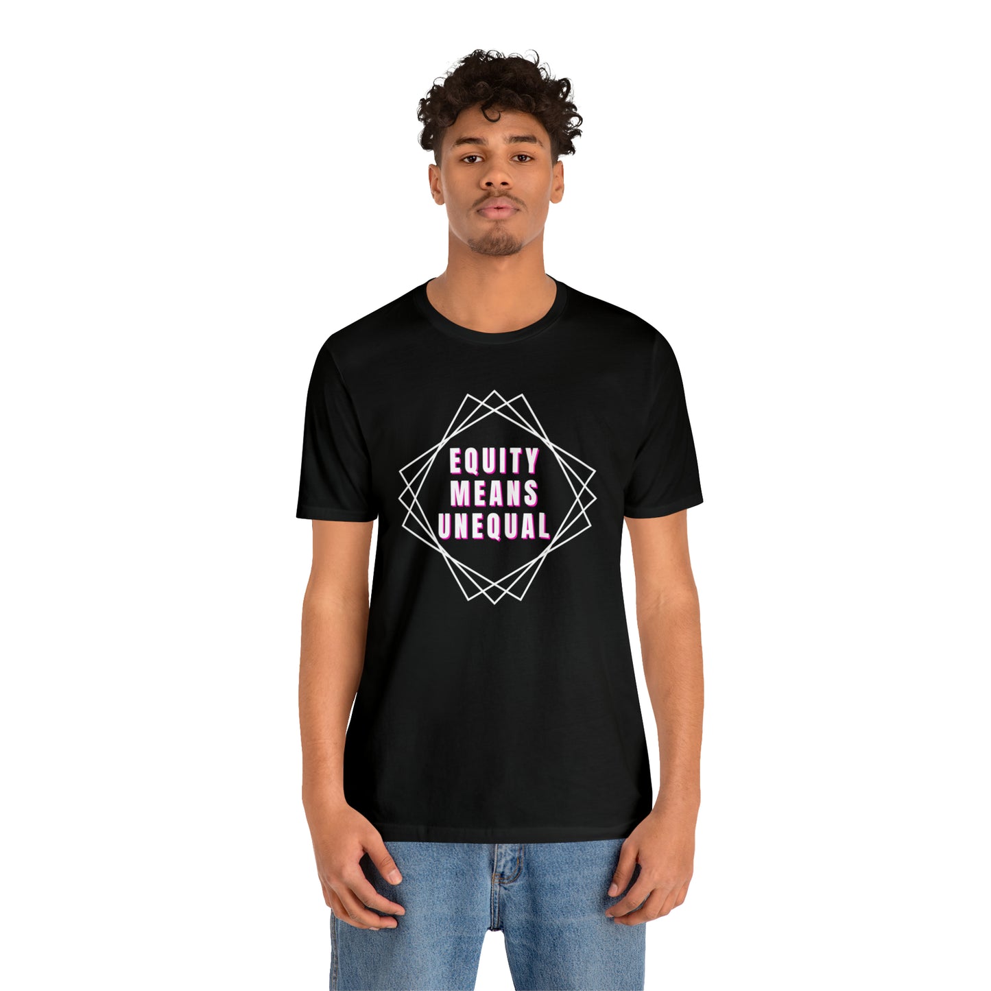 Equity Means Unequal Unisex Jersey Short Sleeve Tee