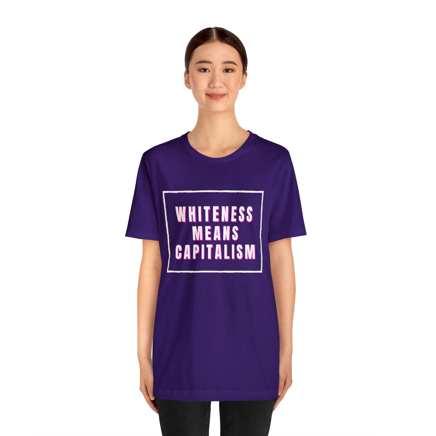 Whiteness Means Capitalism Unisex Jersey Short Sleeve Tee