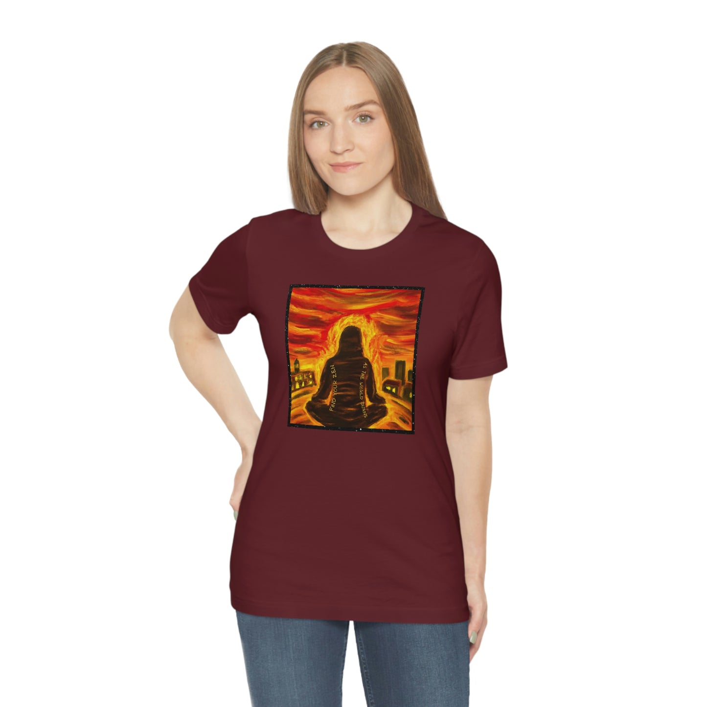 Find Your Zen As The World Burns Unisex Jersey Short Sleeve Tee