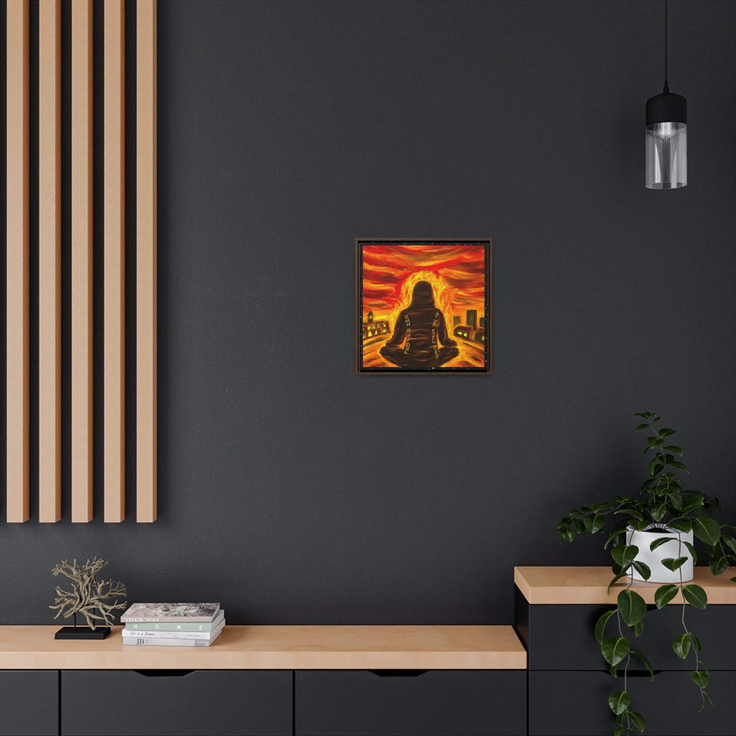 Find You Zen As The World Burns Canvas Print
