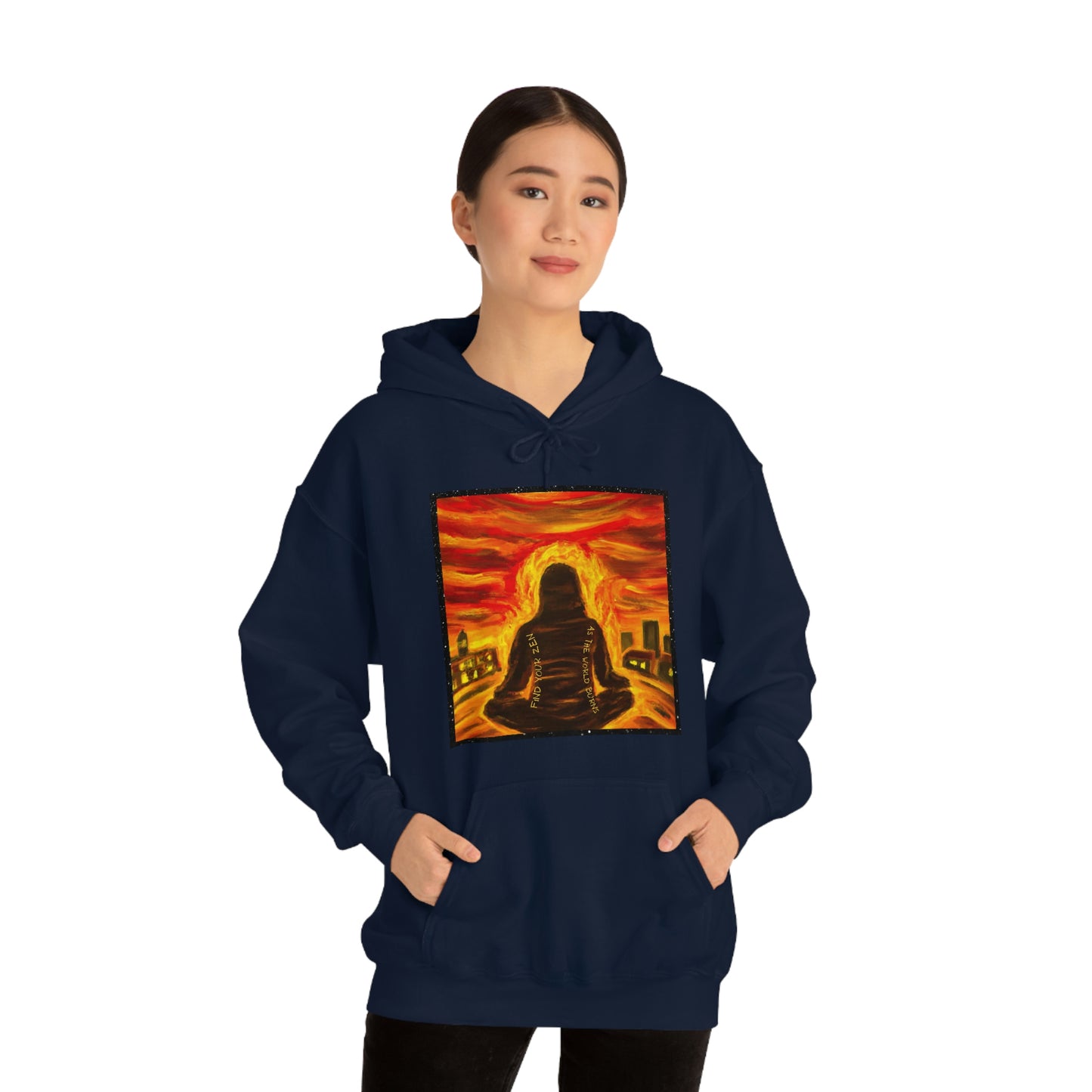 Find Your Zen As The World Burns Unisex Heavy Blend™ Hooded Sweatshirt