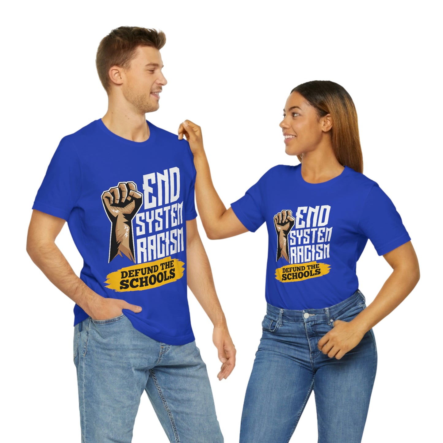 End Systemic Racism Unisex Jersey Short Sleeve Tee