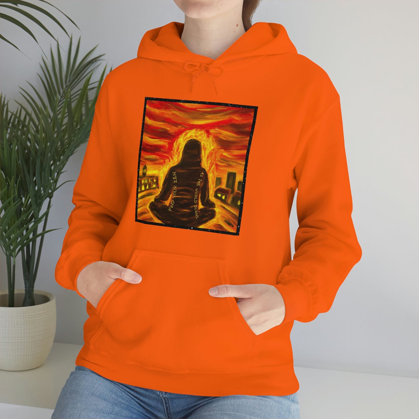 Find Your Zen As The World Burns Unisex Heavy Blend™ Hooded Sweatshirt