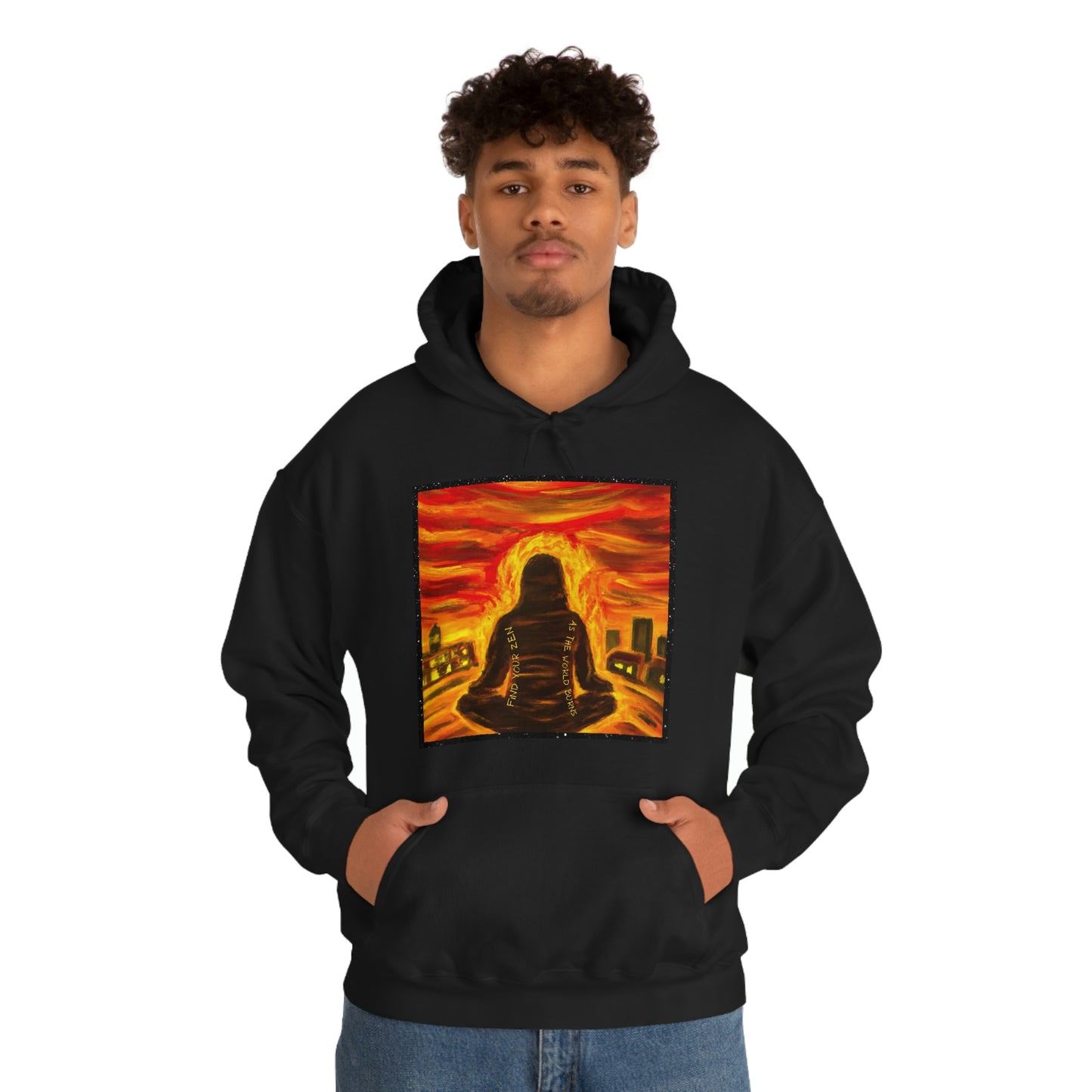 Find Your Zen As The World Burns Unisex Heavy Blend™ Hooded Sweatshirt
