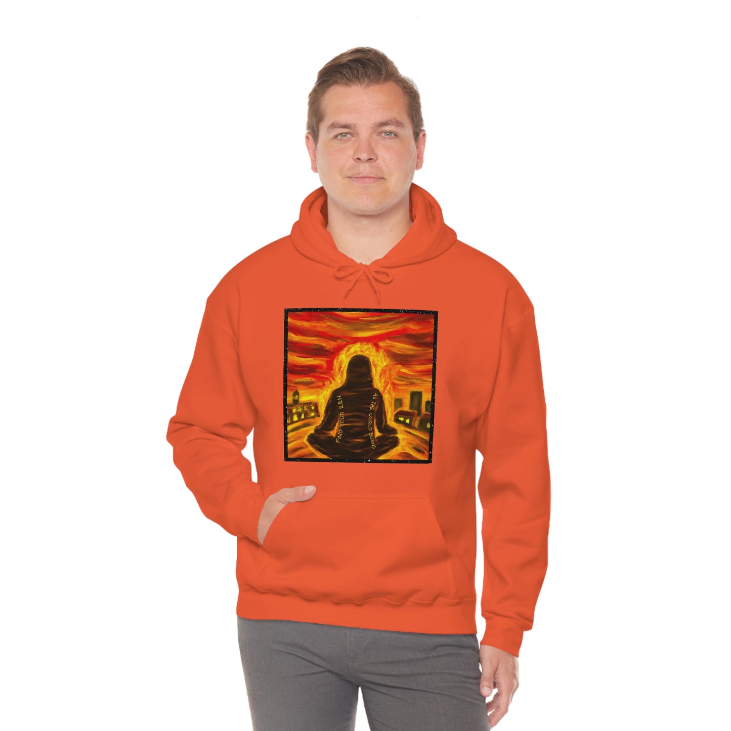 Find Your Zen As The World Burns Unisex Heavy Blend™ Hooded Sweatshirt