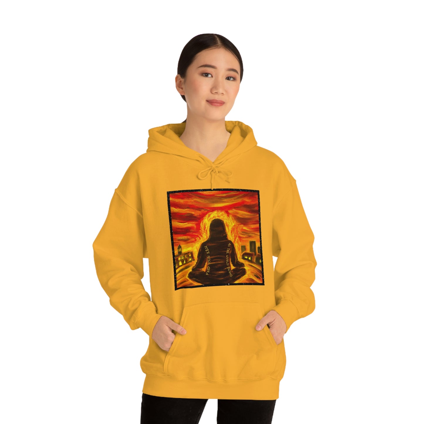 Find Your Zen As The World Burns Unisex Heavy Blend™ Hooded Sweatshirt