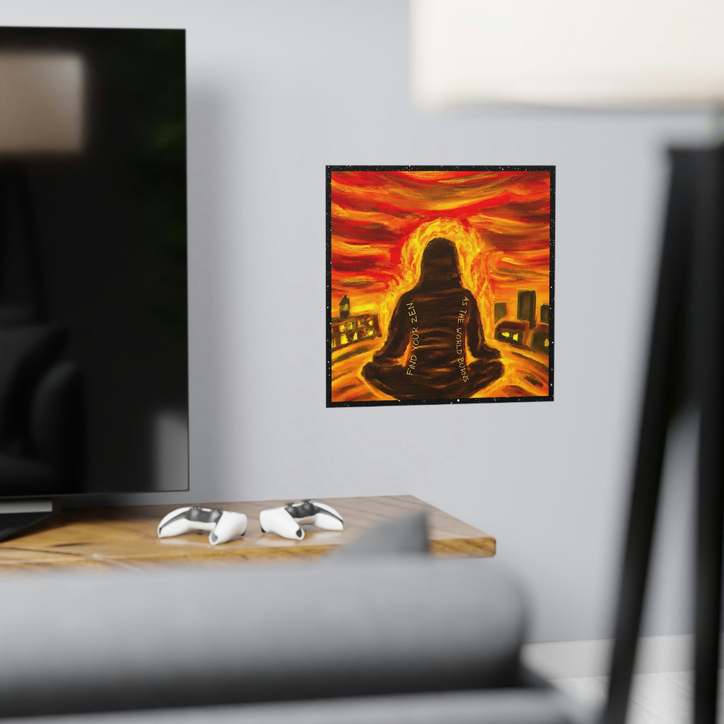 Find You Zen As The World Burns Matte Paper Poster
