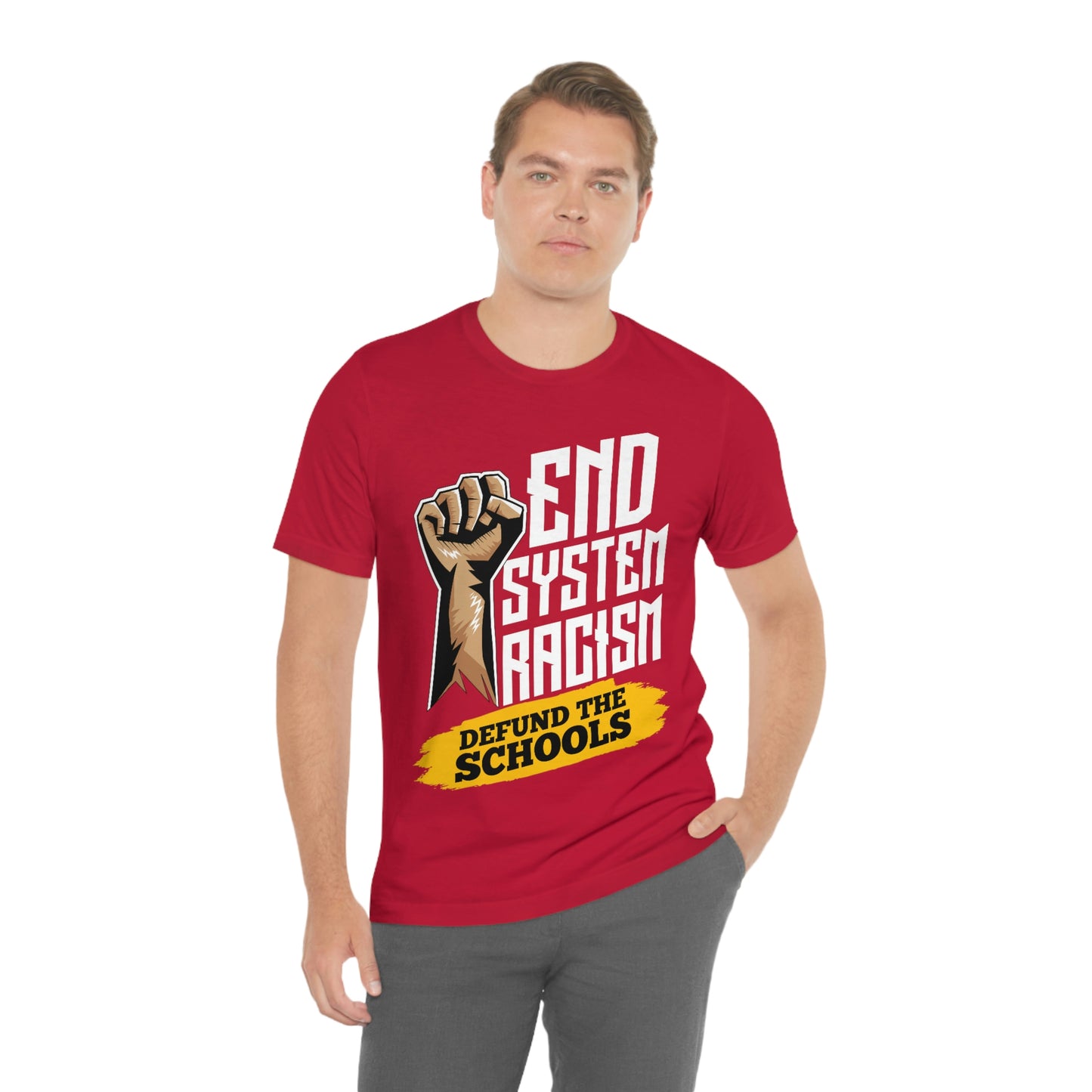 End Systemic Racism Unisex Jersey Short Sleeve Tee