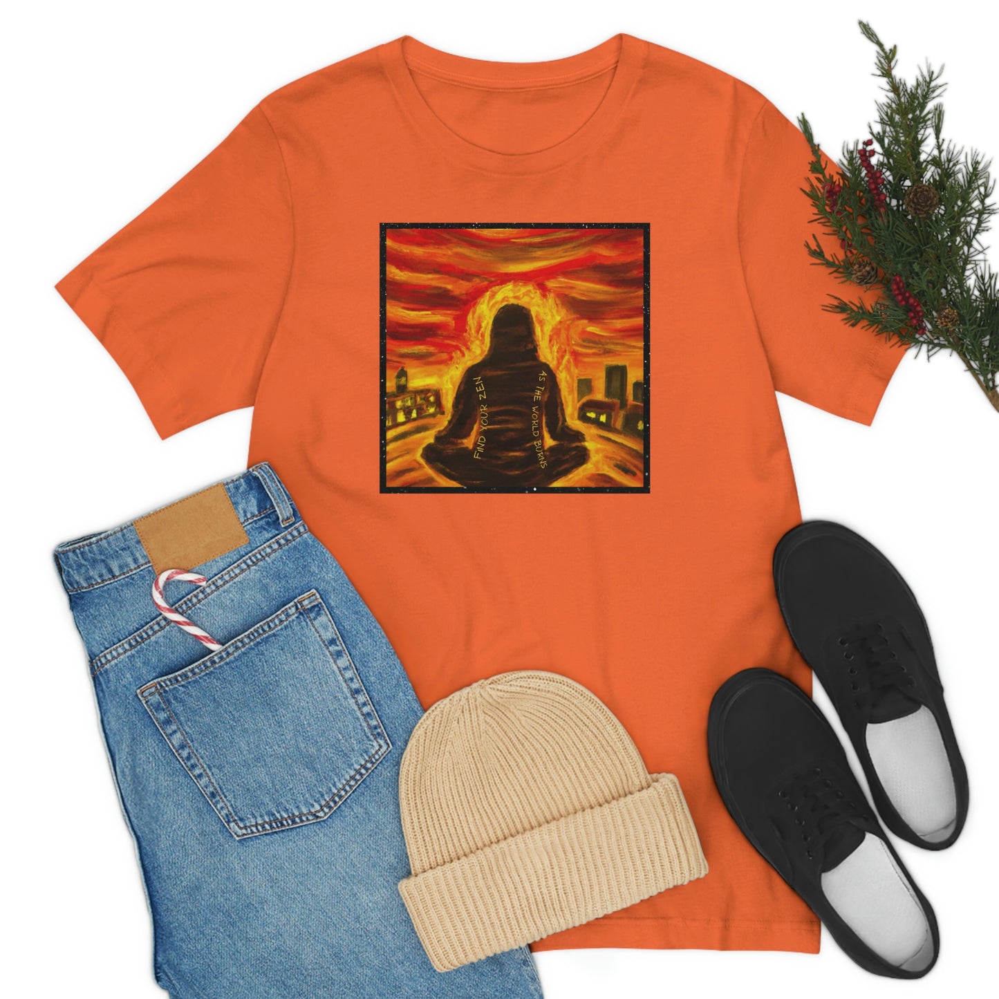 Find Your Zen As The World Burns Unisex Jersey Short Sleeve Tee