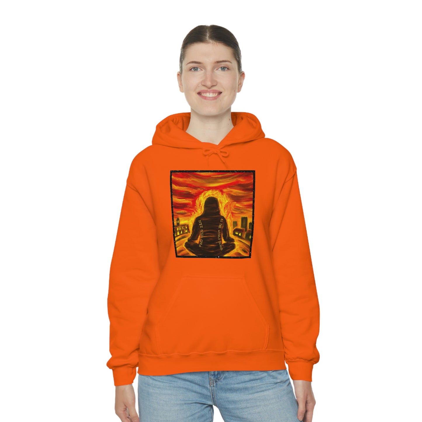 Find Your Zen As The World Burns Unisex Heavy Blend™ Hooded Sweatshirt