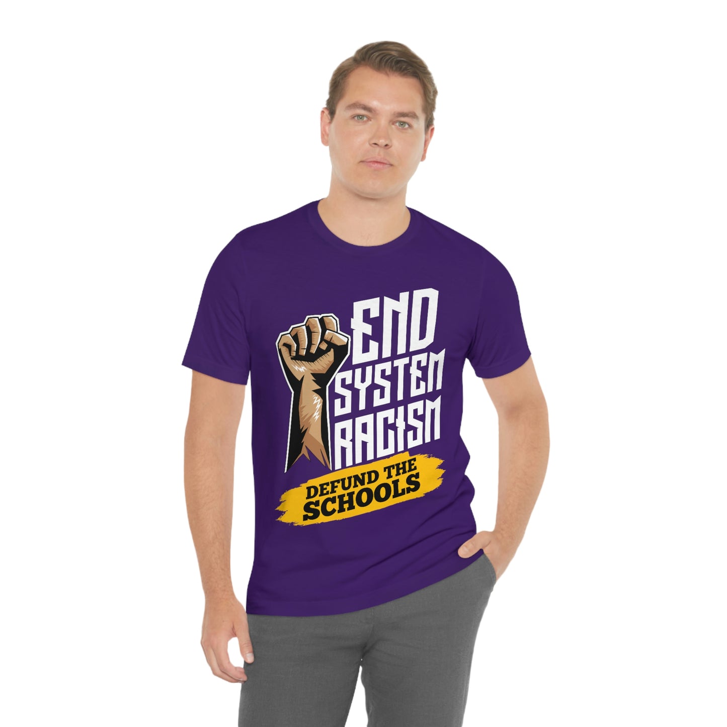 End Systemic Racism Unisex Jersey Short Sleeve Tee