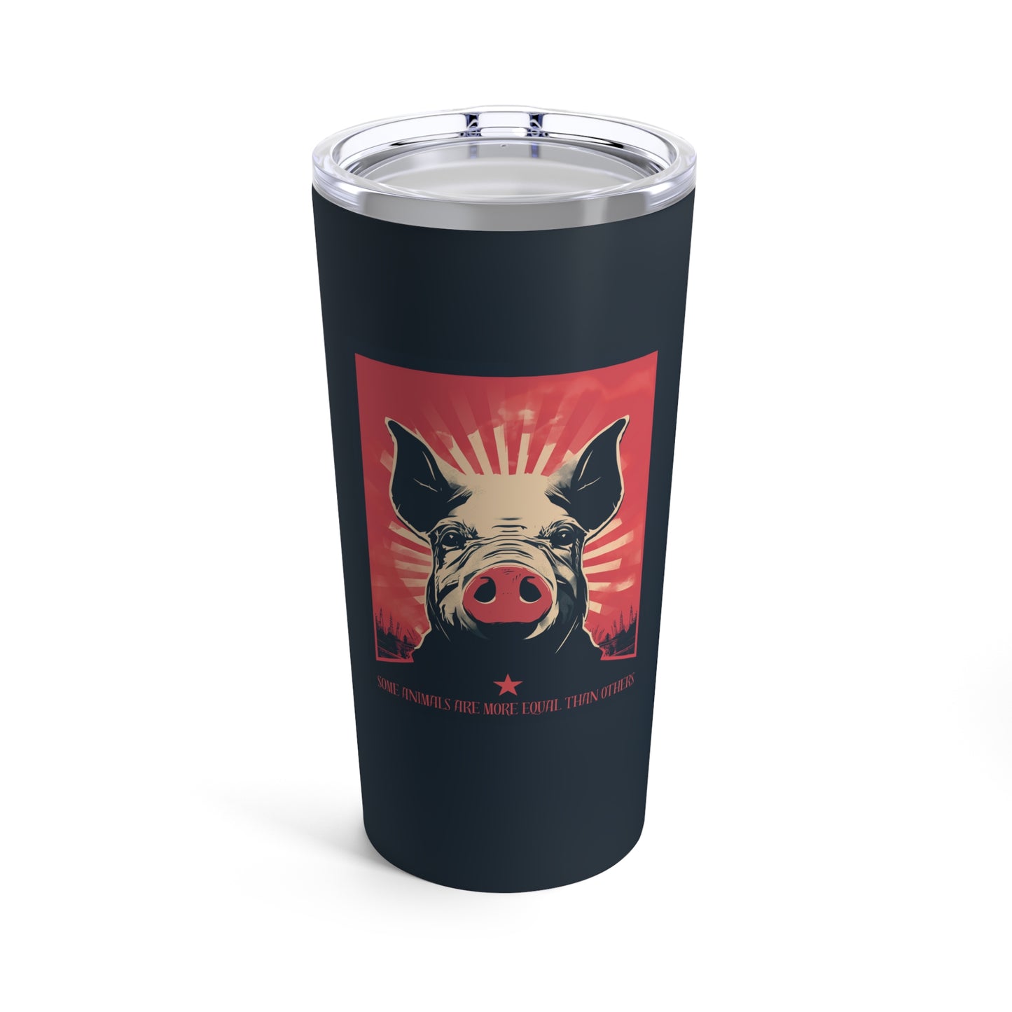 Some Animals Are More Equal Than Others Tumbler 20oz