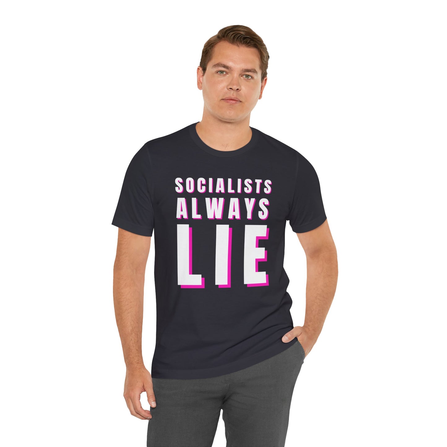 Socialists Always Lie Unisex Jersey Short Sleeve Tee