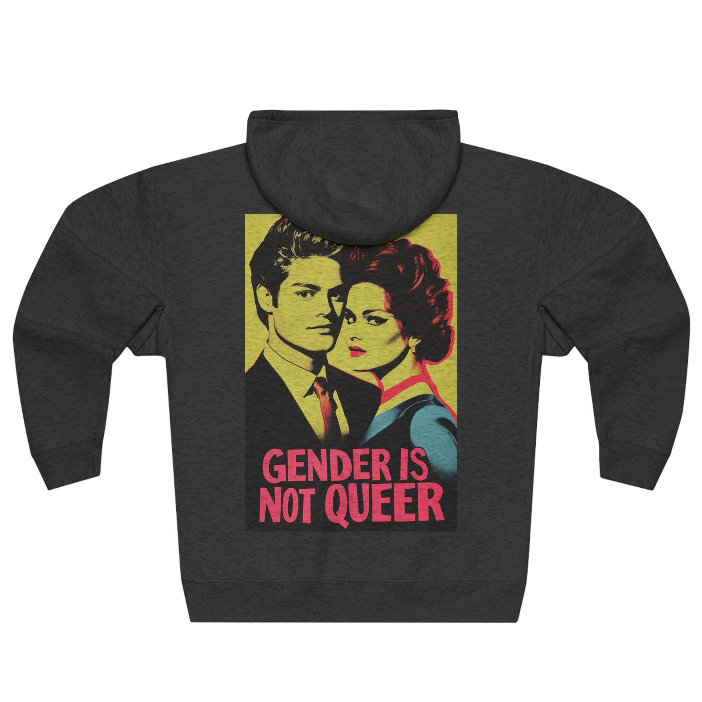 Gender is Not Queer Unisex Zip Hoodie