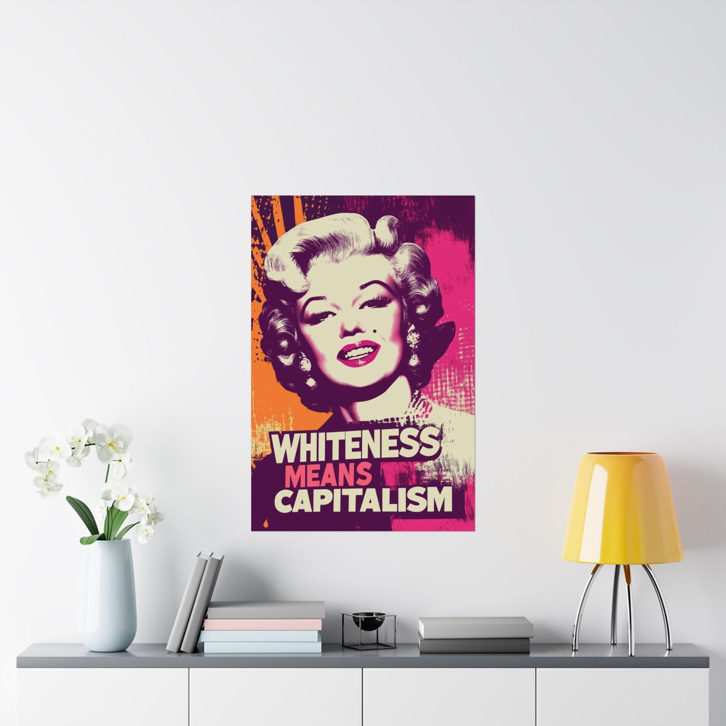 Whiteness Means Capitalism Warhol Tribute Matte Vertical Posters