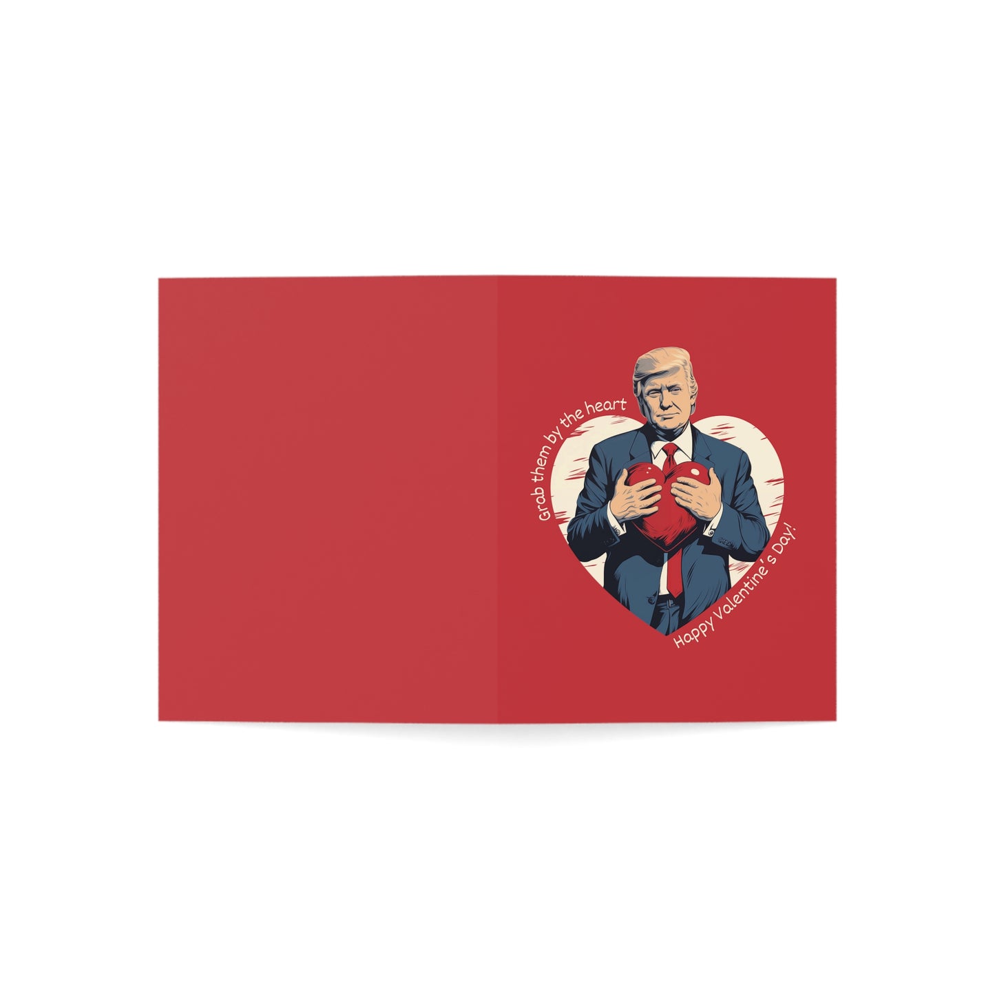 LIMITED EDITION: Grab Them By The Heart Trump Valentines Day Greeting Cards (1, 10, 30, and 50pcs)