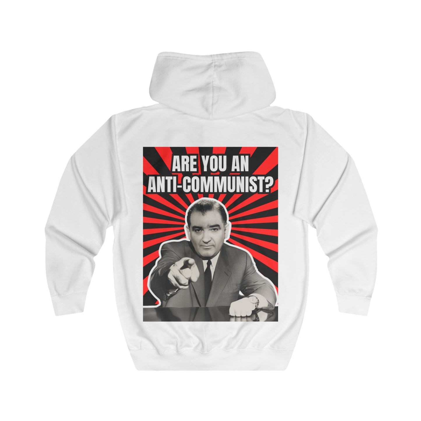 Are You An Anti-Communist? Unisex Full Zip Hoodie