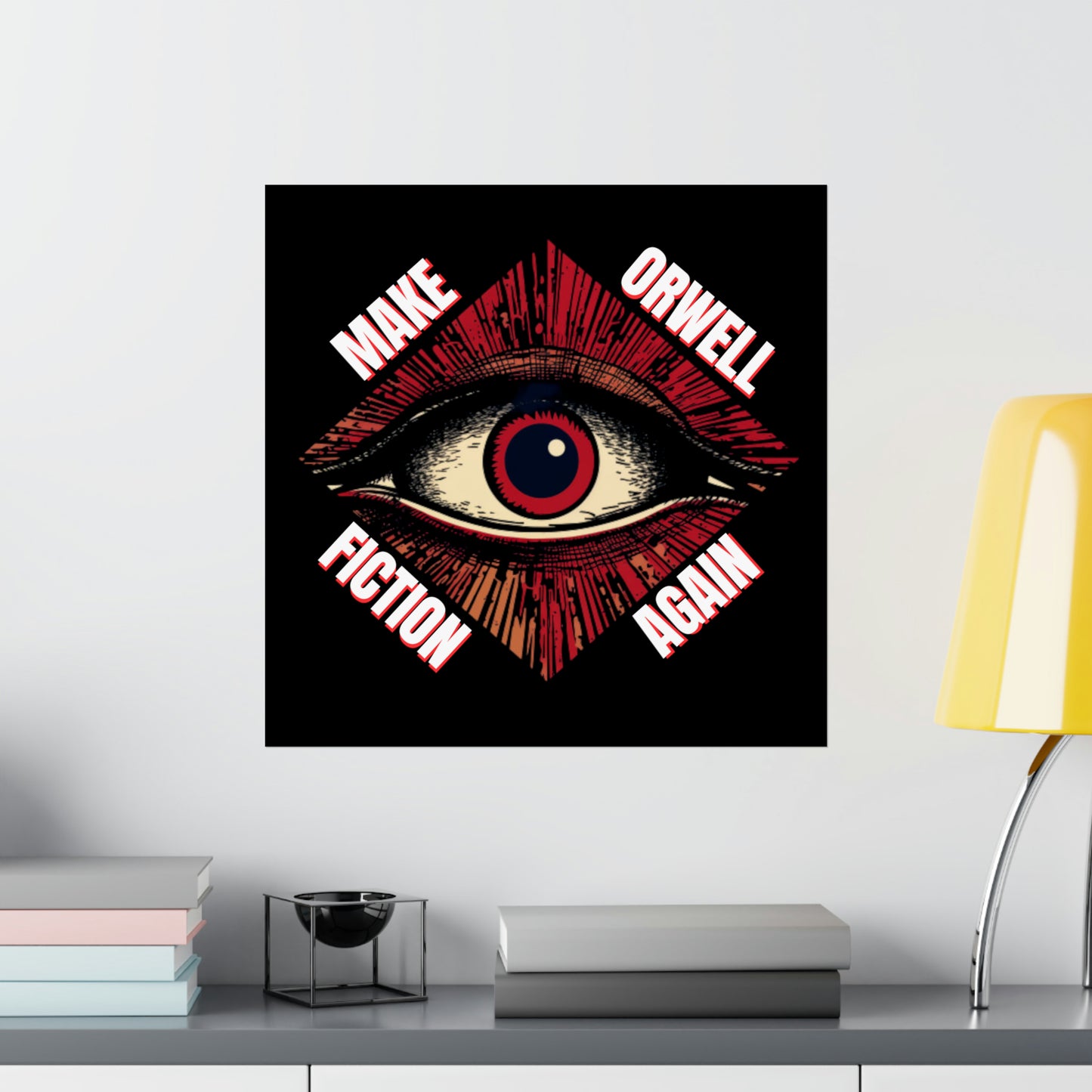 Make Orwell Fiction Again Matte Vertical Posters