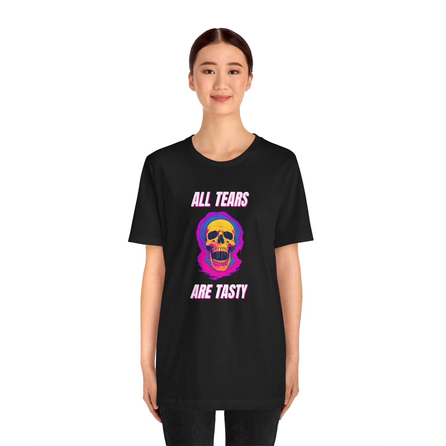 All Tears Are Tasty Unisex Jersey Short Sleeve Tee