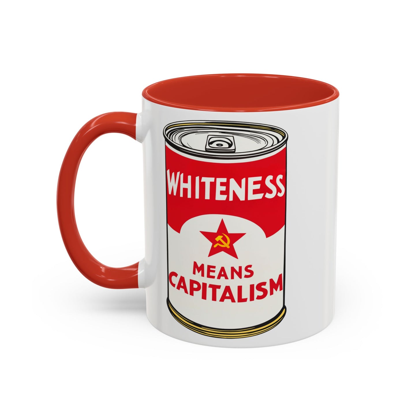 Whiteness Means Capitalism Soup Can Accent Coffee Mug (11 or 15oz)