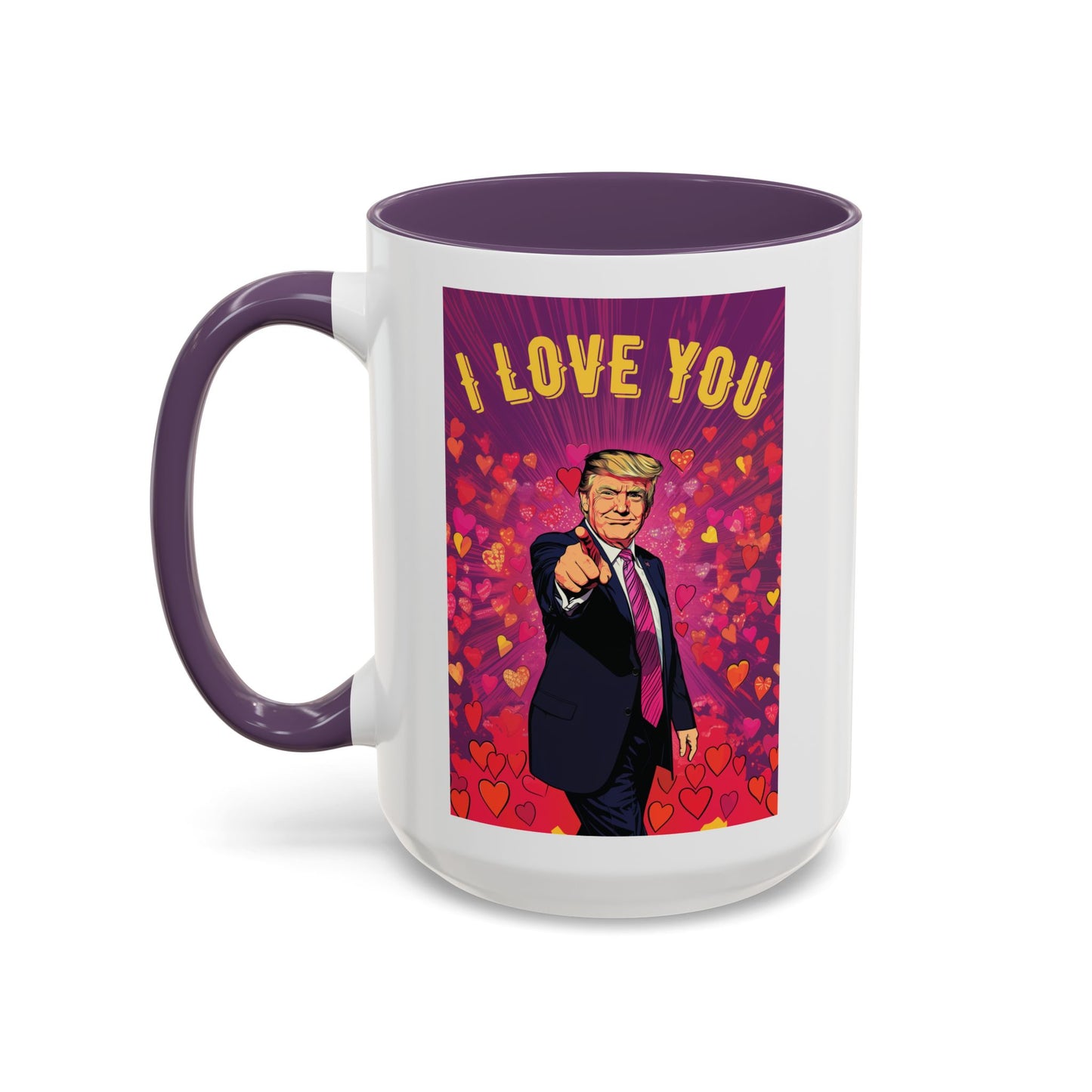 Donald Trump 'I Love You' Valentine's Day Coffee Mug (15oz)