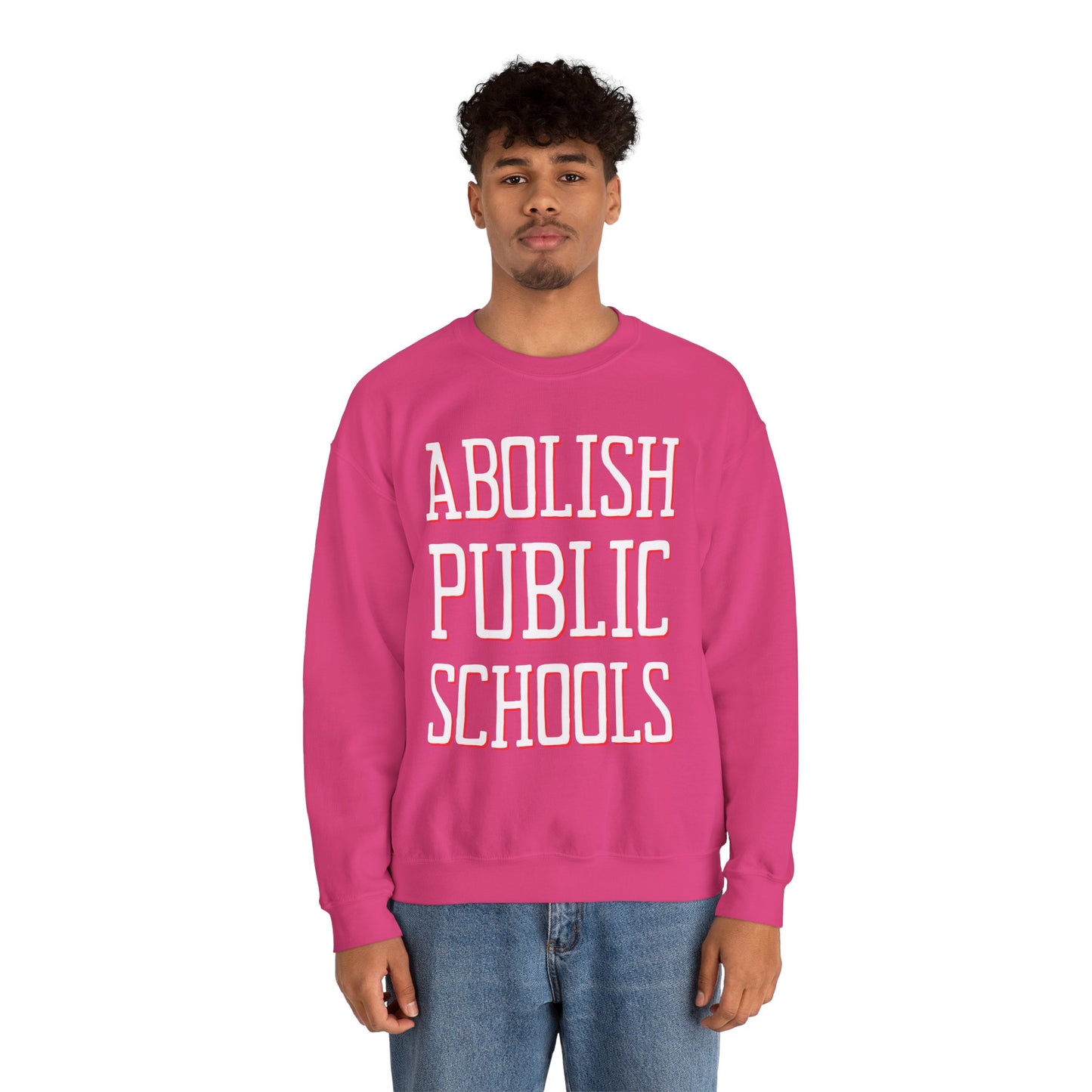 LIMITED EDITION: Abolish Public Schools Unisex Heavy Blend™ Crewneck Sweatshirt