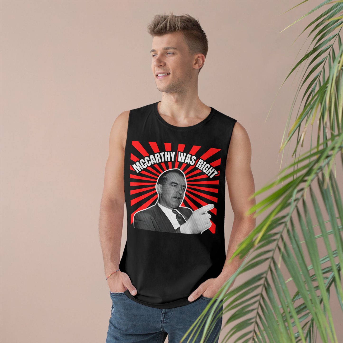 McCarthy Was Right Design 2 Unisex Barnard Tank