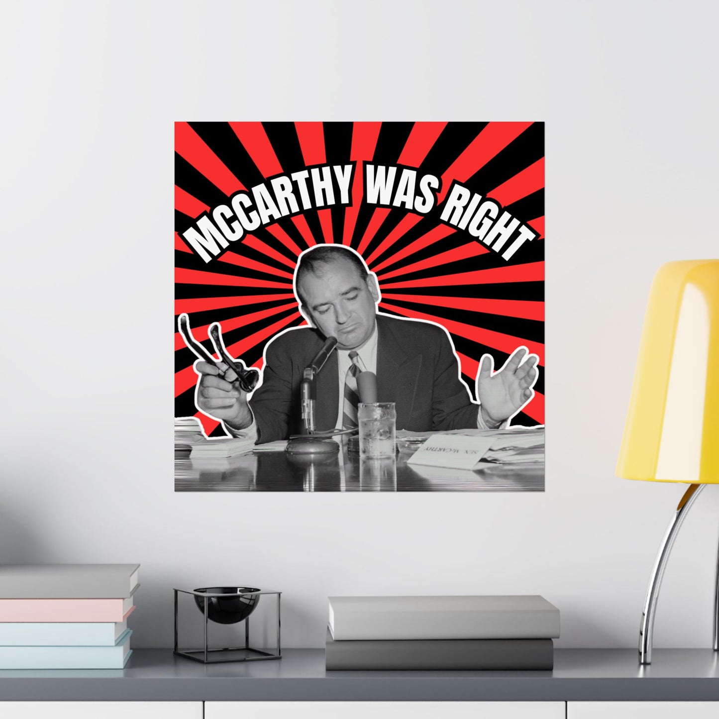 McCarthy Was Right Design 1 Matte Vertical Posters