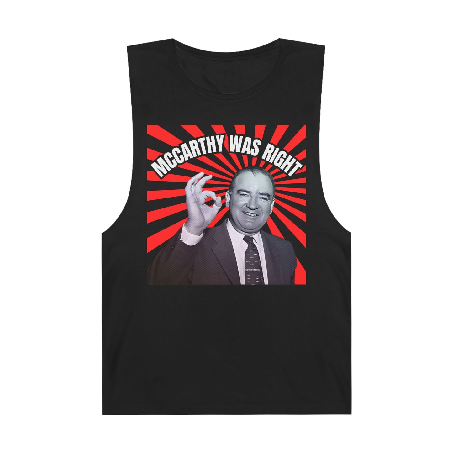 McCarthy Was Right Design 5 Unisex Barnard Tank